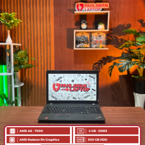 Laptop ThinkPad E555 AMD A6-7000/Ram 4G/HDD 500GB/Layar 15"